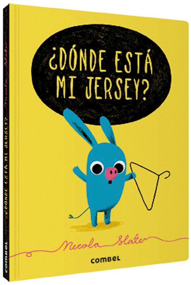 ¿Dónde está mi jersey?, de Slater, Nicola | portada del libro