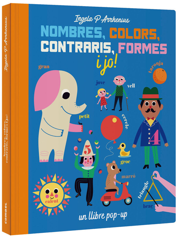 Nombres, colors, contraris, formes i jo!, de Arrhenius, Ingela P. | portada del libro