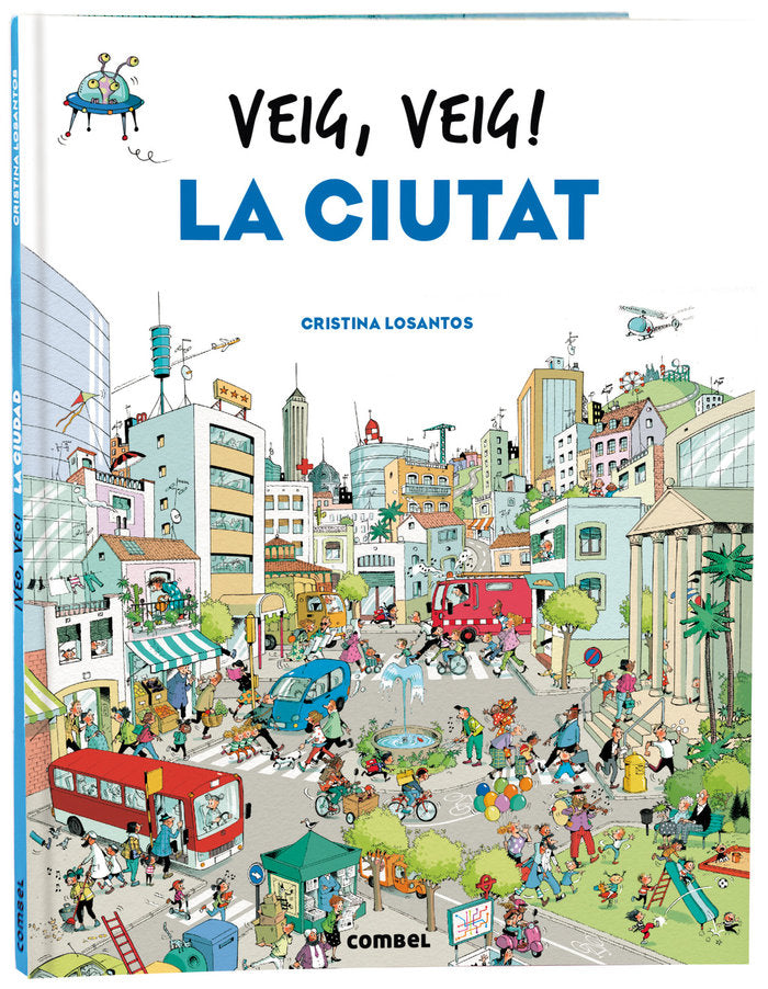 Veig, veig! La ciutat | portada del libro