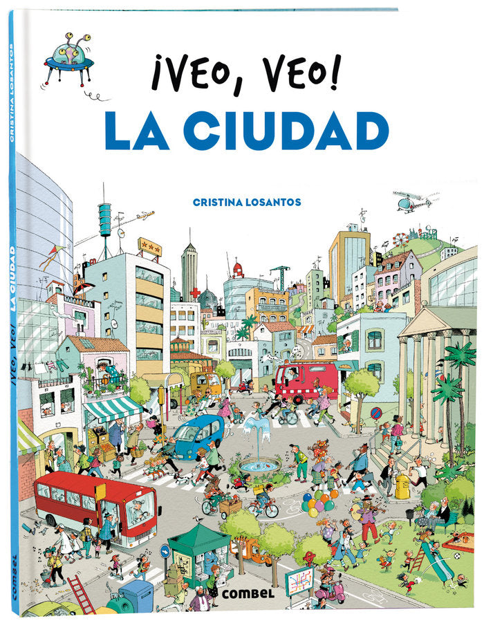 VEO VEO LA CIUDAD, de LOSANTOS, CRISTINA | portada del libro
