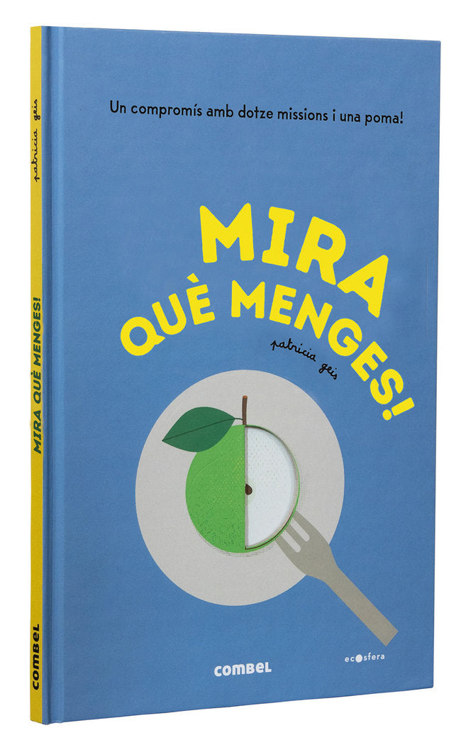 MIRA QUE MENGES!, de GEIS CONTI, PATRICIA | portada del libro