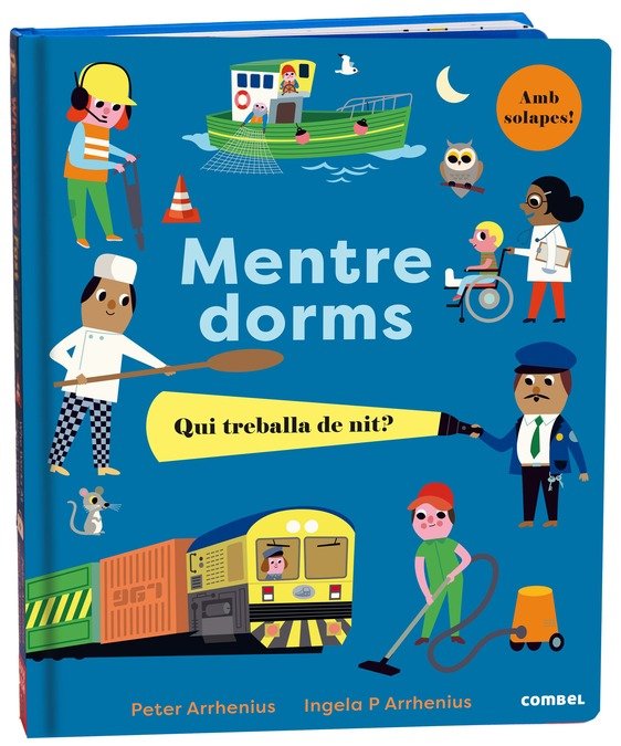 MENTRE DORMS QUI TREBALLA DE NIT, de ARRHENIUS, PETER | portada del libro