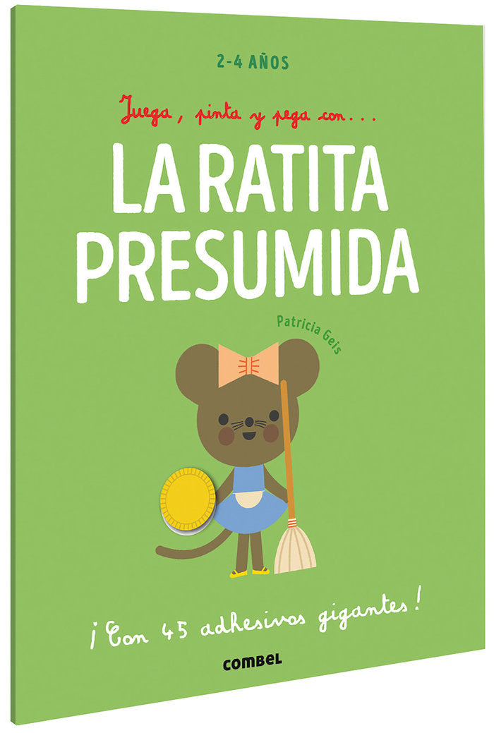 Juega, pinta y pega con? La ratita presumida, de GEIS CONTI, PATRICIA | portada del libro