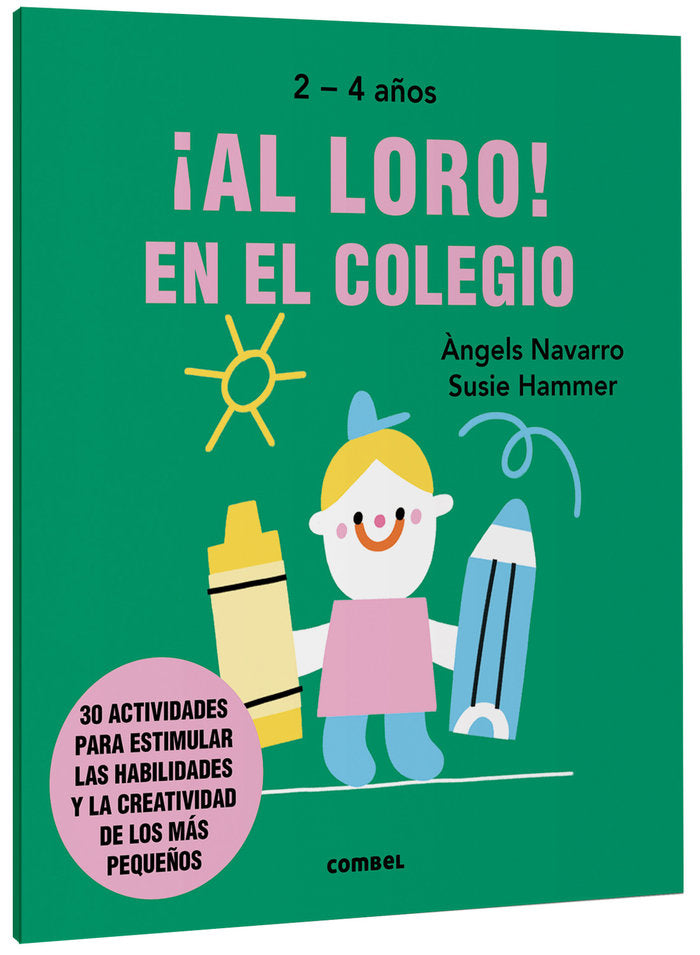 AL LORO EN EL COLEGIO, de NAVARRO SIMON, ·NGELS | portada del libro