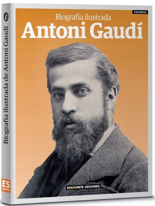 BIOGRAFIA ILUSTRADA DE ANTONI GAUDI, de VARIOS AUTORES | portada del libro
