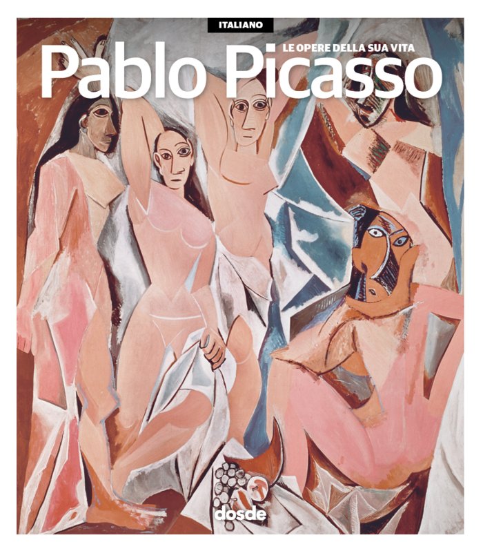 SERIE ARTE, PABLO PICASSO - OBRAS (ITALIANO), de VARIOS AUTORES | portada del libro