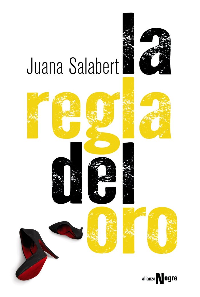 La regla del oro, de Salabert, Juana | portada del libro