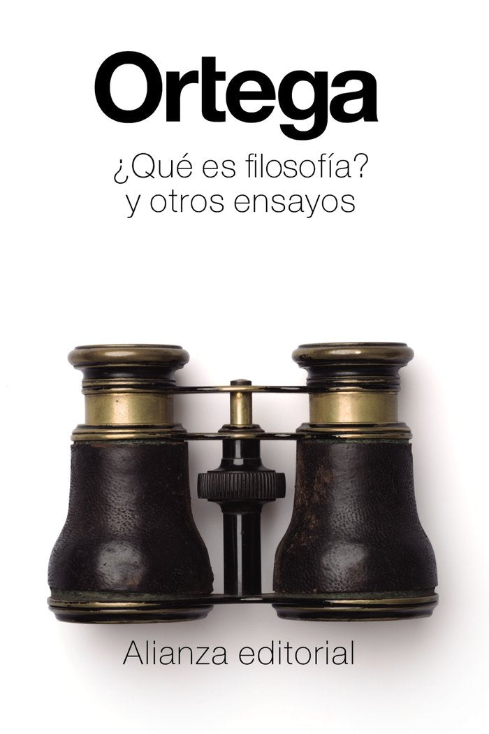 ¿Qué es filosofía? y otros ensayos, de Ortega y Gasset, José | portada del libro