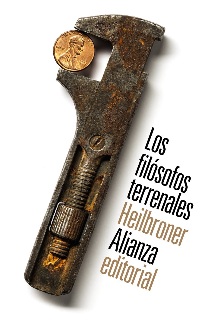 Los filósofos terrenales, de Heilbroner, Robert L. | portada del libro