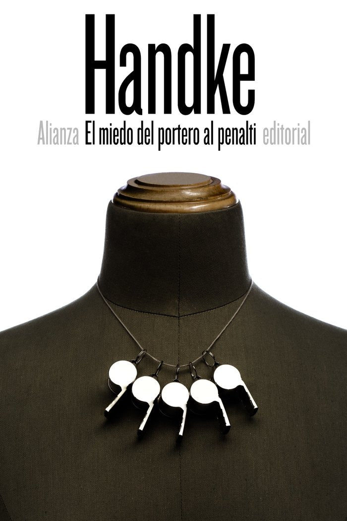 El miedo del portero al penalti, de Handke, Peter | portada del libro
