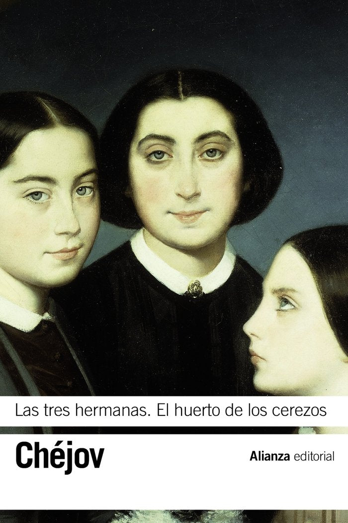 Las tres hermanas. El huerto de los cerezos, de Chéjov, Antón | portada del libro