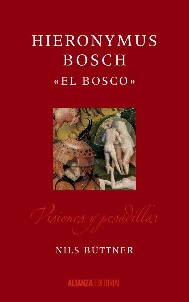Hieronymus Bosch "El Bosco", de Büttner, Nils | portada del libro