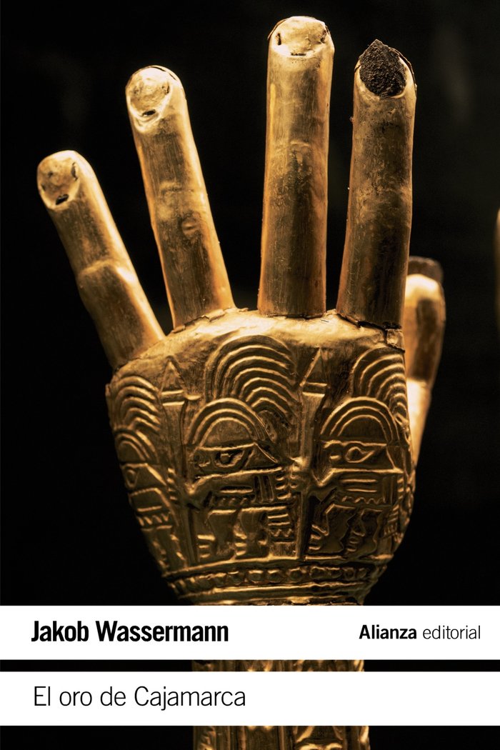 El oro de Cajamarca, de Wassermann, Jakob | portada del libro