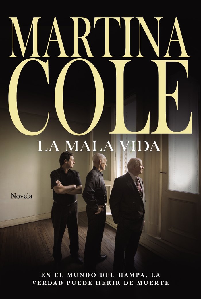 La mala vida, de Cole, Martina | portada del libro