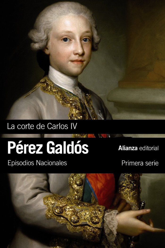 La Corte de Carlos IV, de Pérez Galdós, Benito | portada del libro