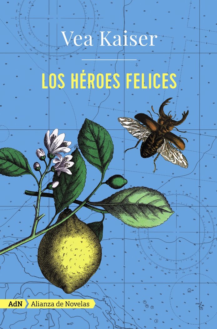 Los héroes felices (AdN), de Kaiser, Vea | portada del libro
