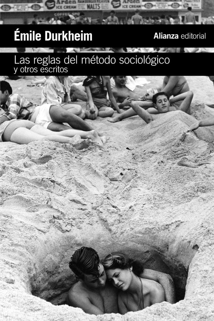 Las reglas del método sociológico y otros escritos, de Durkheim, Émile | portada del libro