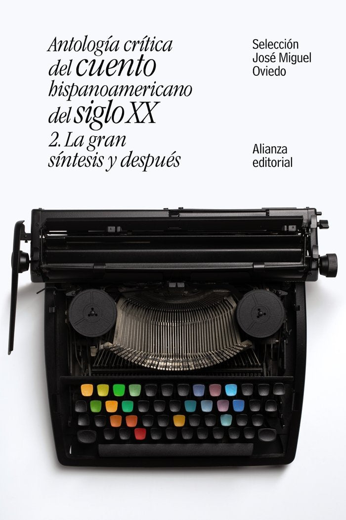 Antología crítica del cuento hispanoamericano del siglo XX, de Oviedo, José Miguel | portada del libro