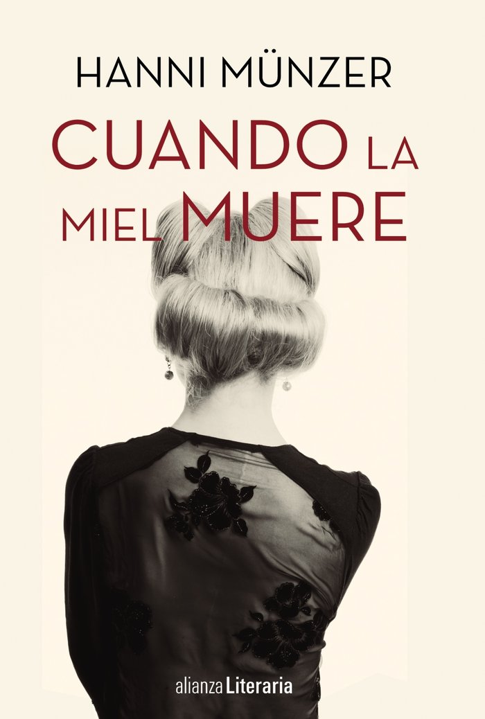 Cuando la miel muere, de Münzer, Hanni | portada del libro