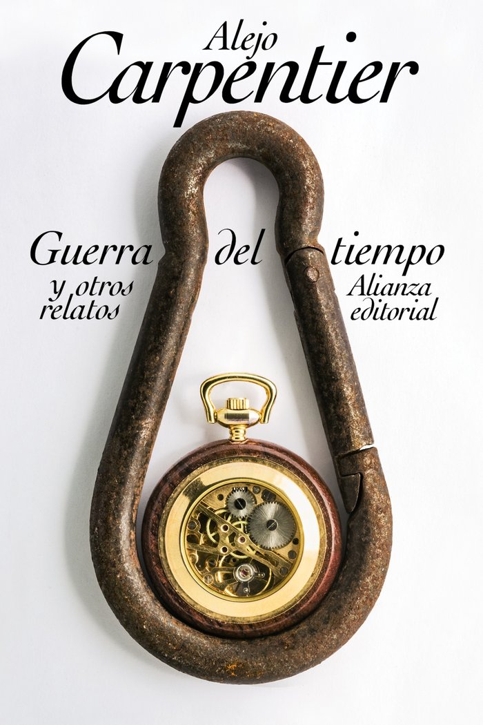 Guerra del tiempo y otros relatos, de Carpentier, Alejo | portada del libro