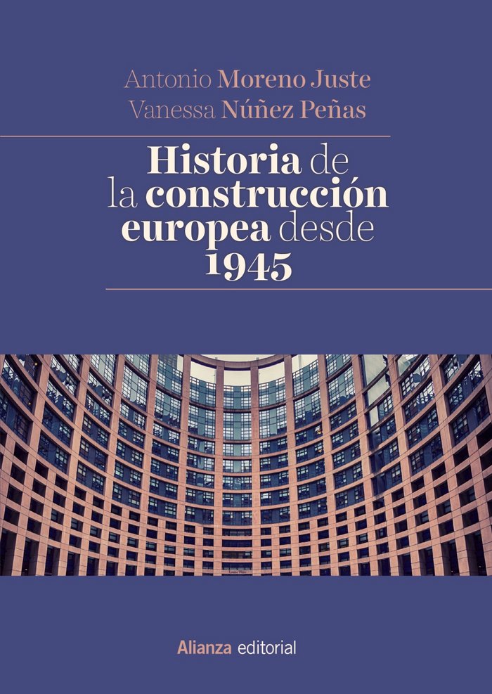 Historia de la construcción europea desde 1945, de Moreno Juste | portada del libro