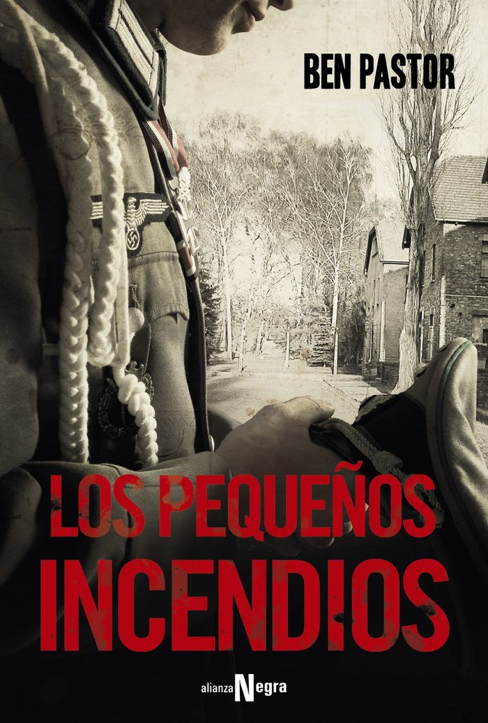 Los pequeños incendios, de Pastor, Ben | portada del libro