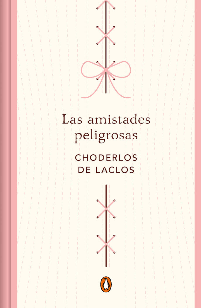 LAS AMISTADES PELIGROSAS EDICION CONMEMORATIVA, de CHODERLOS DE LACLOS | portada del libro