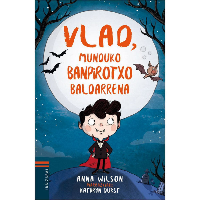 Vlad, munduko banpirotxo baldarrena, de Wilson, Anna | portada del libro