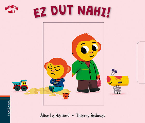 Ez dut nahi!, de Le Hénand, Alice | portada del libro