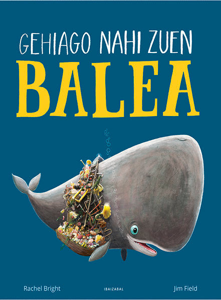 GEHIAGO NAHI ZUEN BALEA | portada del libro