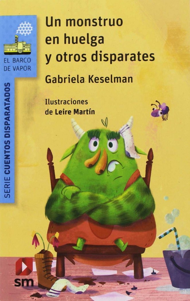 Un monstruo en huelga y otros disparates, de Keselman, Gabriela | portada del libro