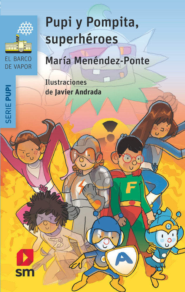 Pupi y Pompita, superhéroes, de Menéndez-Ponte, María | portada del libro