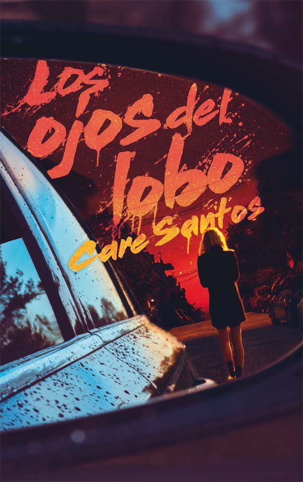 Los ojos del lobo, de Santos Torres, Care | portada del libro