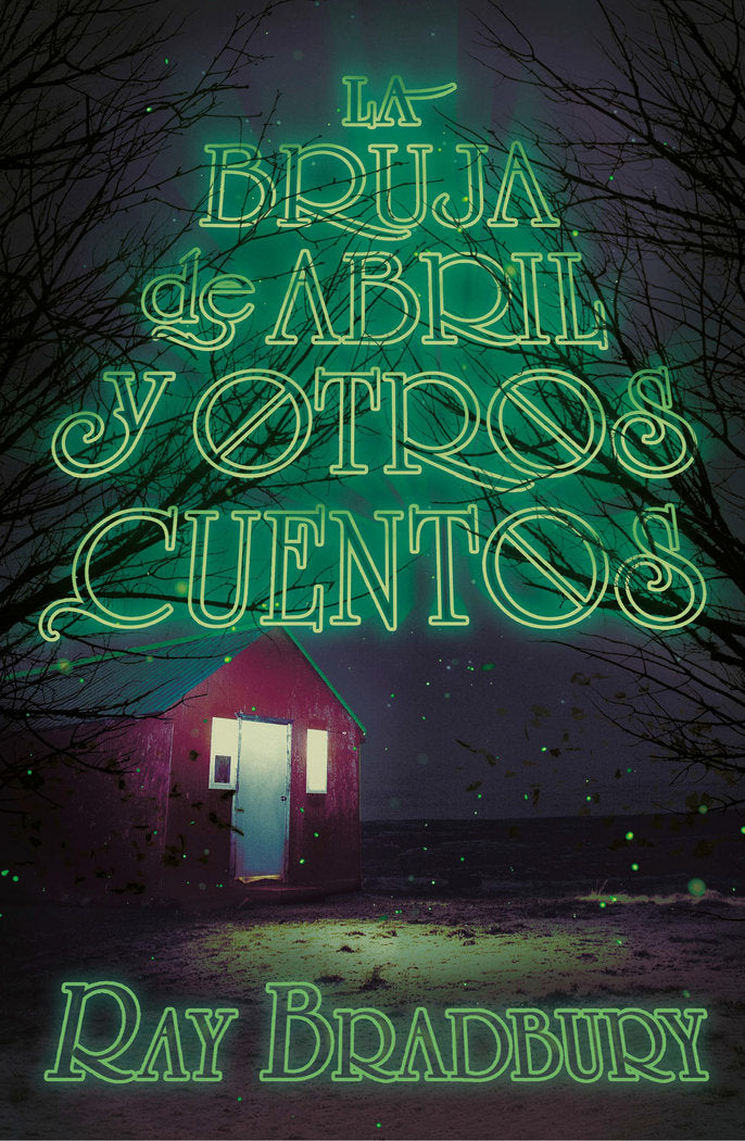 La bruja de abril y otros cuentos, de Bradbury, Ray | portada del libro