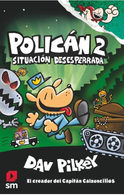 Policán 2: Situación desesperrada, de Pilkey, Dav | portada del libro
