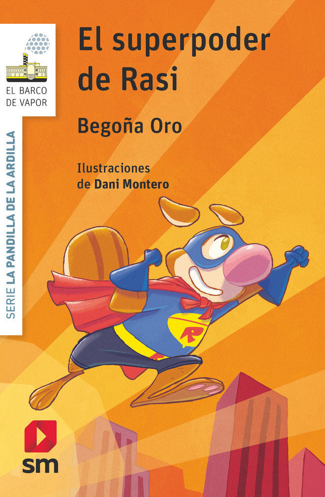 El superpoder de Rasi, de Oro Pradera, Begon~a | portada del libro
