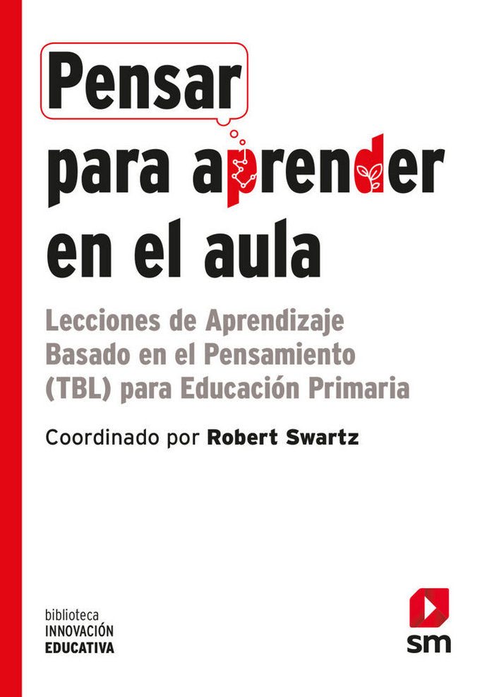 Pensar para aprender en el aula, de Swartz, Robert J. | portada del libro