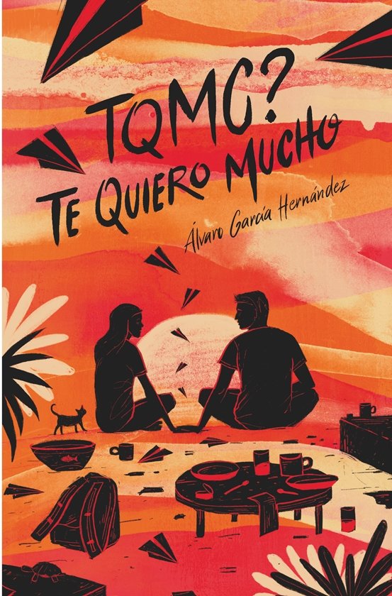 TQMC? Te quiero mucho, de García Hernández, Álvaro | portada del libro