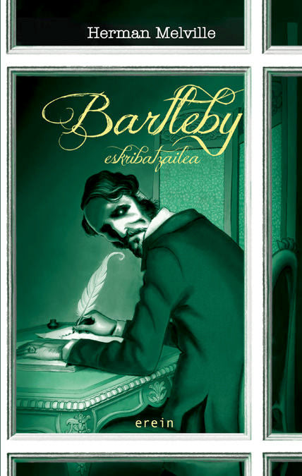 Bartleby eskribatzailea, de HERMAN MELVILLE | portada del libro