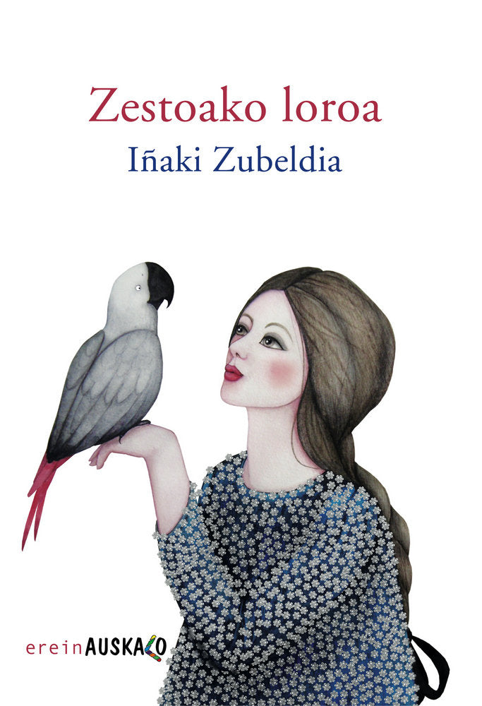Zestoako loroa, de Iñaki Zubeldia | portada del libro