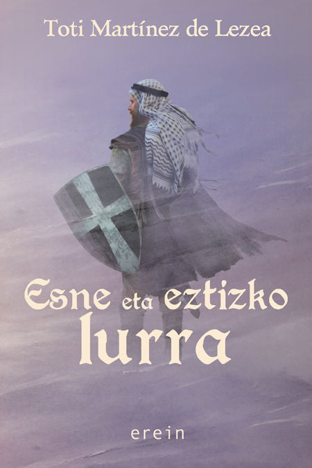Esne eta eztizko lurra, de TOTI MARTINEZ DE LEZEA | portada del libro