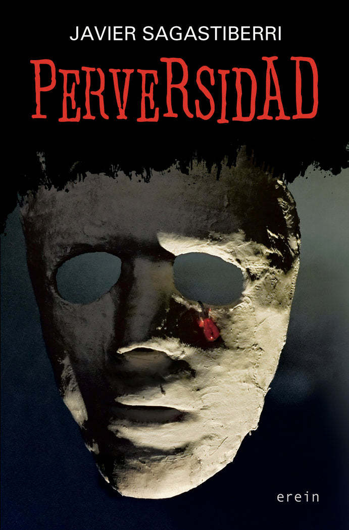 Perversidad, de Javier Sagastiberri | portada del libro
