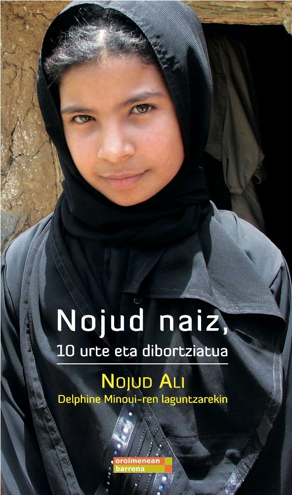 Nojud naiz, 10 urte eta dibortziatua, de ALI, NOYUD | portada del libro