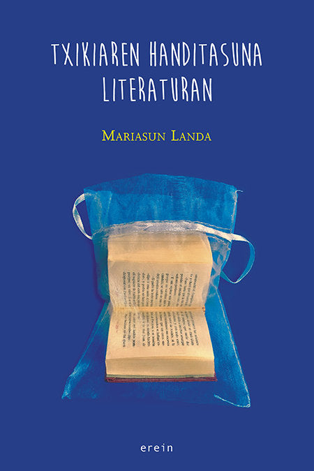 Txikiaren handitasuna literaturan, de MARIASUN LANDA | portada del libro