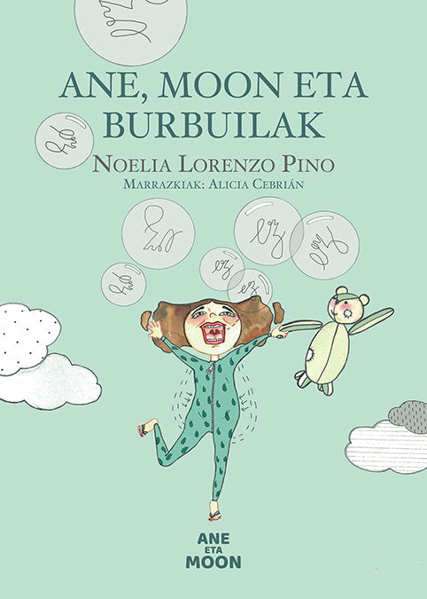 Ane, Moon eta burbuilak, de NOELIA LORENZO PINO | portada del libro