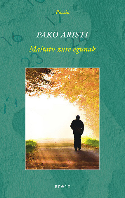 Maitatu zure egunak, de PAKO ARISTI | portada del libro