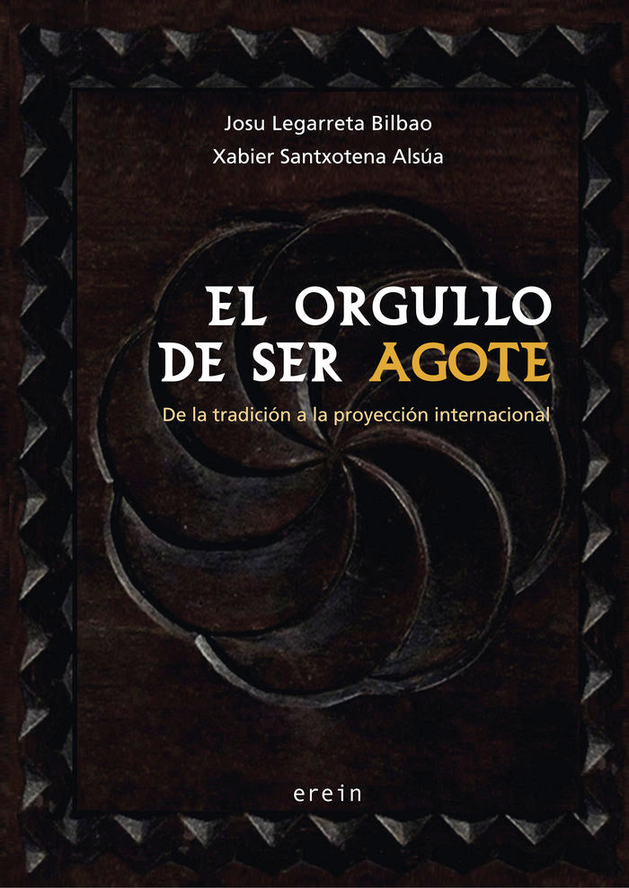 El orgullo de ser Agote, de Josu Legarreta Bilbao | portada del libro