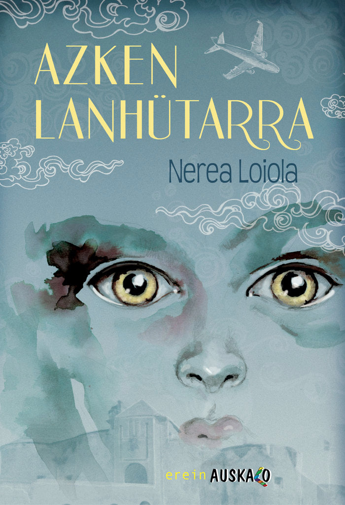 AZKEN LANHUTARRA, de LOIOLA PIKAZA, NEREA | portada del libro