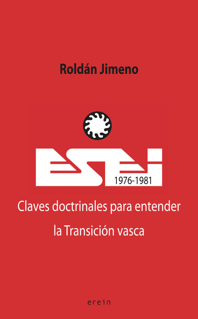 ESEI (1976-1981). Claves doctrinales para entender la Transición vasca, de Jimeno Aranguren, Roldán | portada del libro