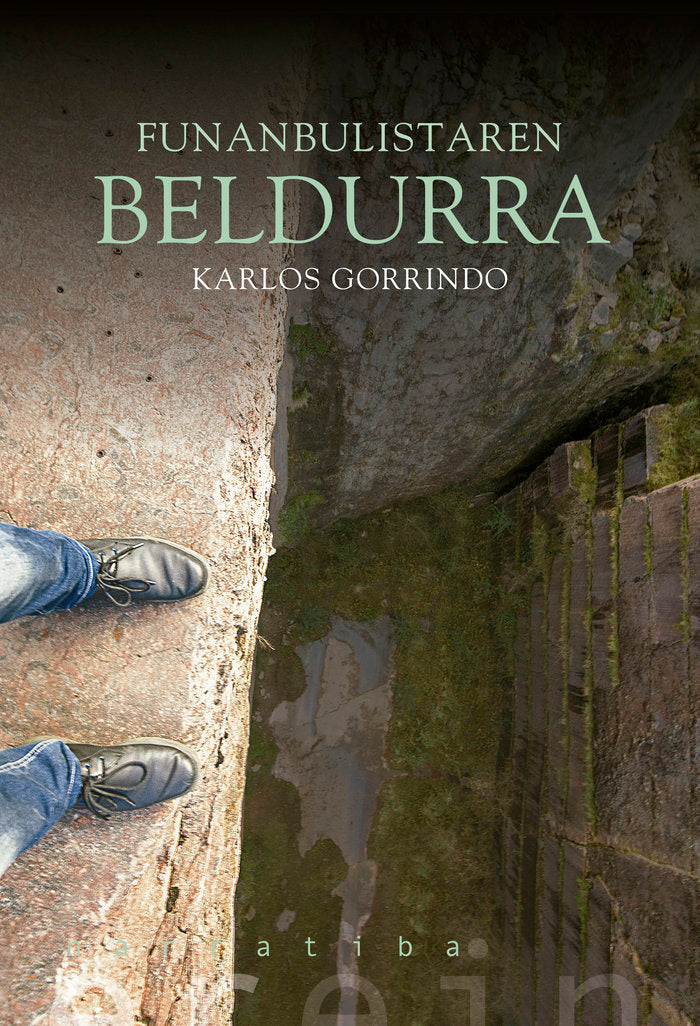 Funanbulistaren beldurra, de GORRINDO ETXEANDIA, KARLOS | portada del libro